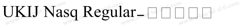 UKIJ Nasq Regular字体转换